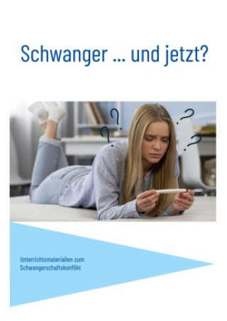 Kniha Schwanger... und jetzt? 