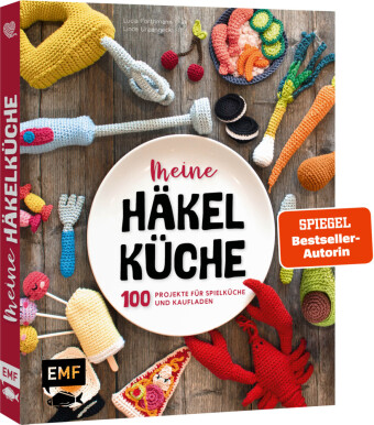 Kniha Meine Häkelküche Lucia Förthmann