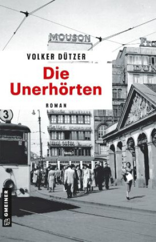 Knjiga Die Unerhörten Volker Dützer