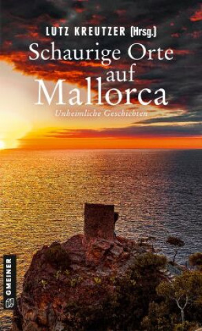 Βιβλίο Schaurige Orte auf Mallorca Elke Becker
