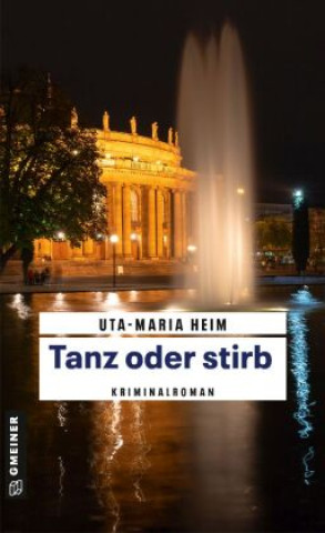 Knjiga Tanz oder stirb Uta-Maria Heim