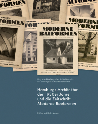 Kniha Hamburgs Architektur der 1930er Jahre und die Zeitschrift »Moderne Bauformen« Roland Jaeger
