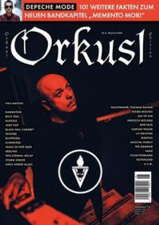 Kniha Orkus!-Edition Mai/Juni 2023 mit VNV NATION, DEPECHE MODE, BLUTENGEL, BILLY IDOL, SAMSAS TRAUM, IGGY POP, SCHATTENMANN u.v.m. Claus Müller