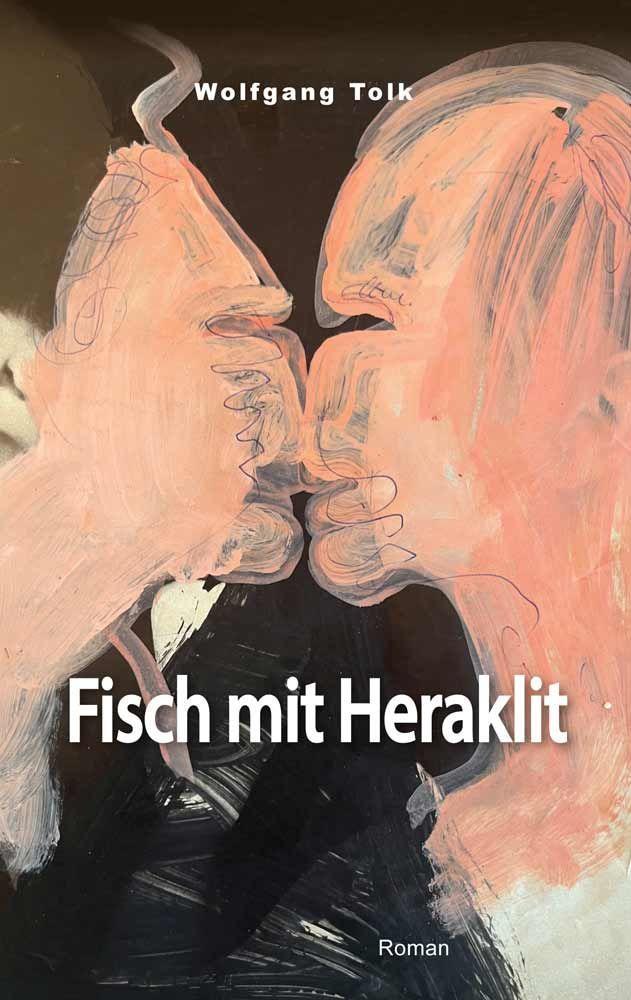 Knjiga Fisch mit Heraklit Wolfgang Tolk