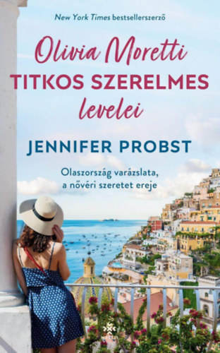 Kniha Olivia Moretti titkos szerelmes levelei Jennifer Probst