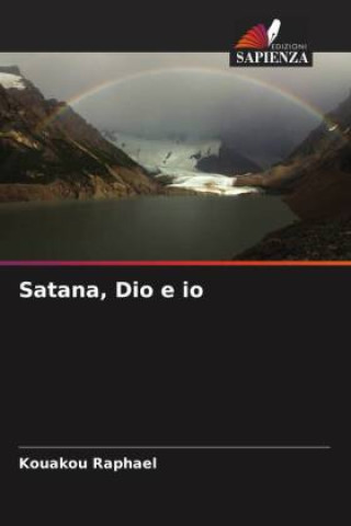 Knjiga Satana, Dio e io Kouakou Raphael