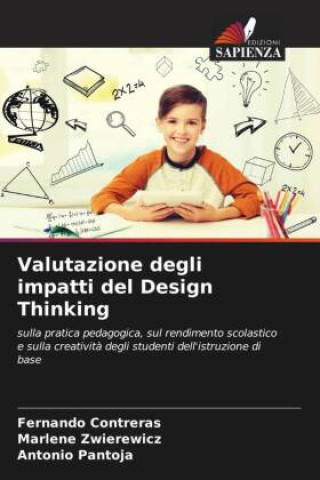 Knjiga Valutazione degli impatti del Design Thinking Marlene Zwierewicz