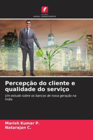 Knjiga Percepç?o do cliente e qualidade do serviço Natarajan C.