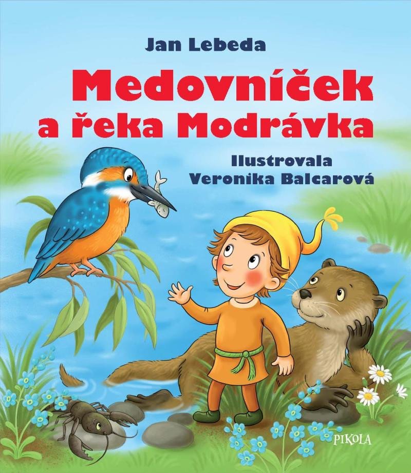 Book Medovníček a řeka Modrávka Jan Lebeda