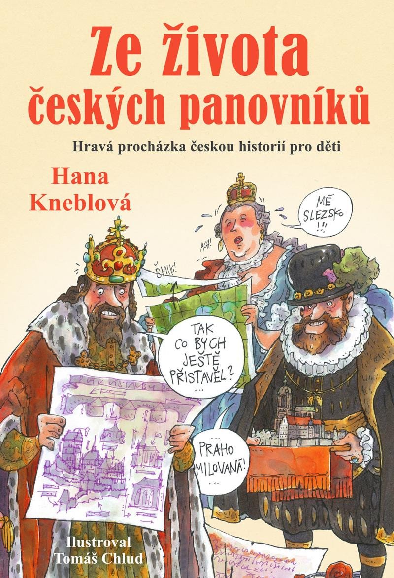 Kniha Ze života českých panovníků Hana Kneblová