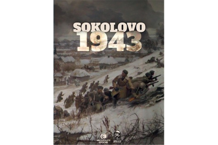 Książka Sokolovo 1943 (Sokolovo - První boj, Sokolovo - Nezapomenutí hrdinové) - BOX 2 knihy Milan Mojžíš