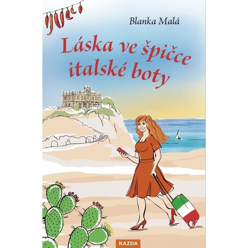 Könyv Láska ve špičce italské boty Blanka Malá