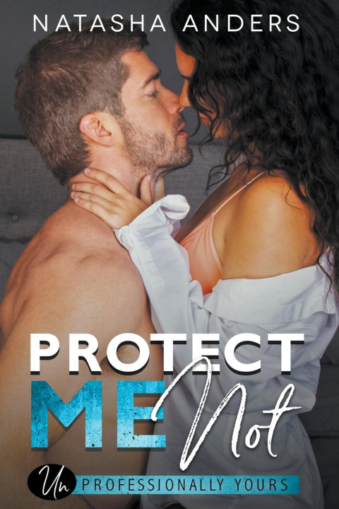 Book Protect Me Not Natasha Anders