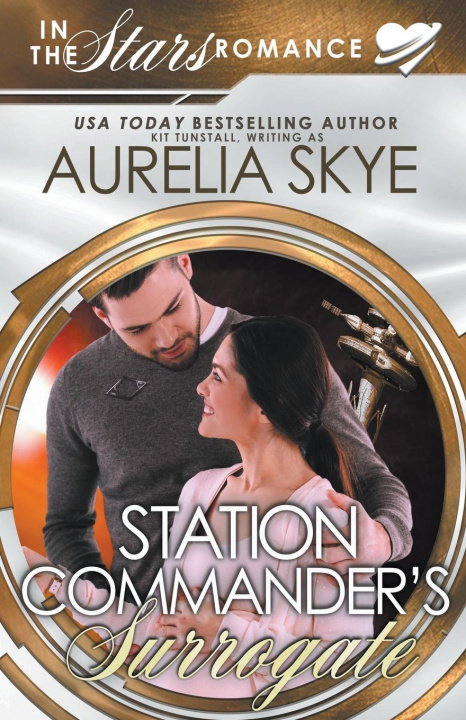 Knjiga Station Commander's Surrogate Aurelia Skye