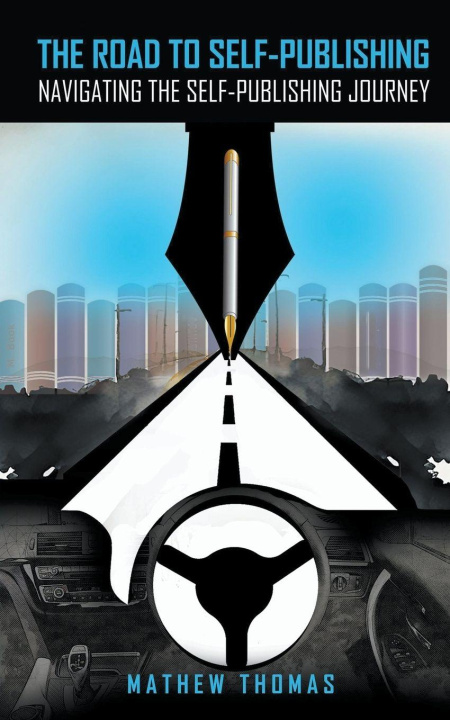 Knjiga The Road to Self-Publishing MATHEW THOMAS