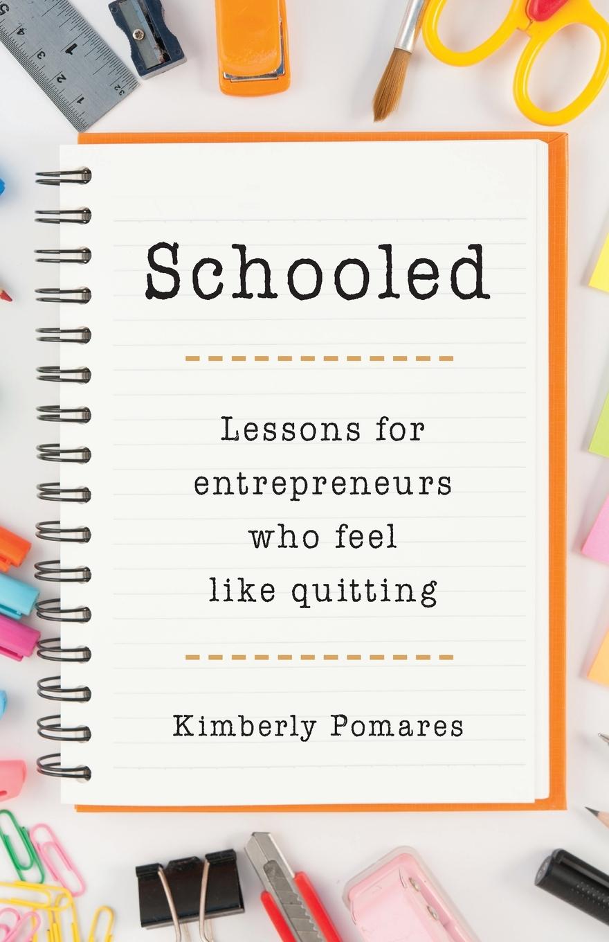 Knjiga Schooled Kimberly Pomares