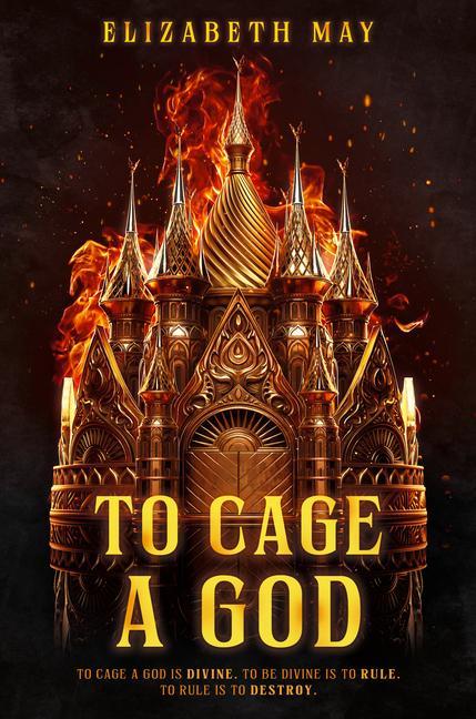 Book TO CAGE A GOD MAY ELIZABETH
