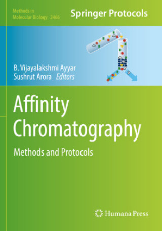 Knjiga Affinity Chromatography B. Vijayalakshmi Ayyar
