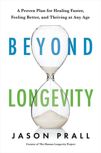 Knjiga BEYOND LONGEVITY PRALL JASON