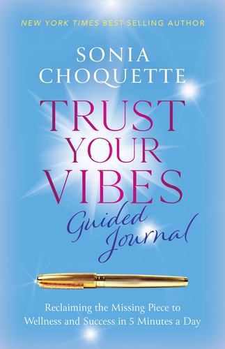 Knjiga TRUST YOUR VIBES GUIDED JOURNAL CHOQUETTE SONIA