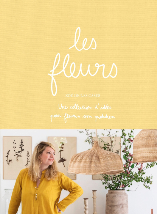 Knjiga Les fleurs Zoé de Las Cases