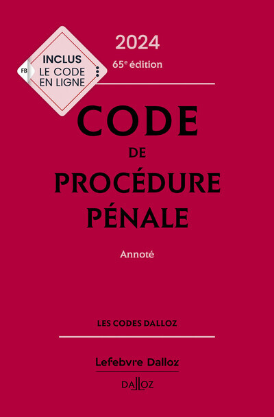 Книга Code de procédure pénale 2024, annoté 65e éd. Coralie Ambroise-Castérot