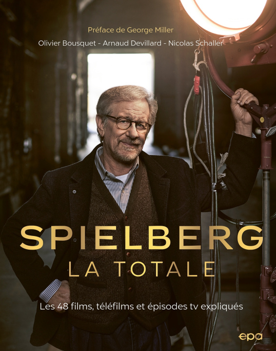 Kniha Spielberg, La Totale Monsieur Olivier Bousquet