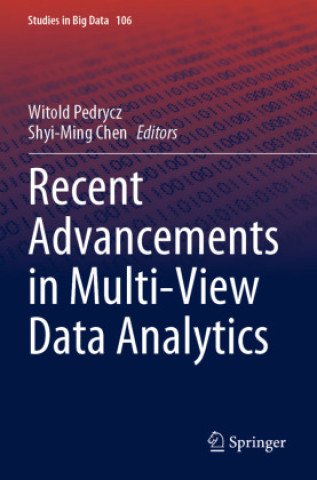 Knjiga Recent Advancements in Multi-View Data Analytics Witold Pedrycz