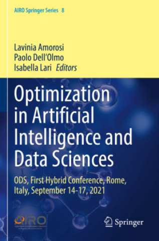 Knjiga Optimization in Artificial Intelligence and Data Sciences Lavinia Amorosi