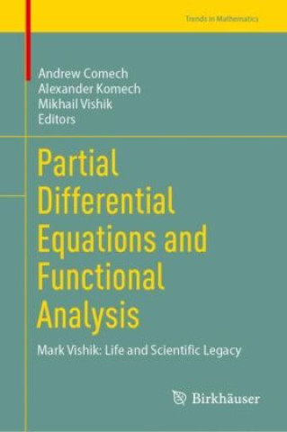 Knjiga Partial Differential Equations and Functional Analysis Andrew Comech