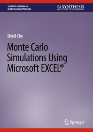 Carte Monte Carlo Simulations Using Microsoft EXCEL® Shinil Cho