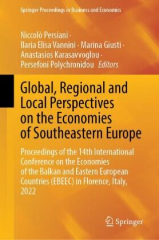 Kniha Global, Regional and Local Perspectives on the Economies of Southeastern Europe Niccolò Persiani