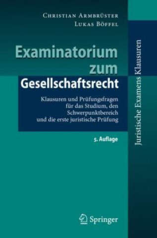 Könyv Examinatorium zum Gesellschaftsrecht Christian Armbrüster