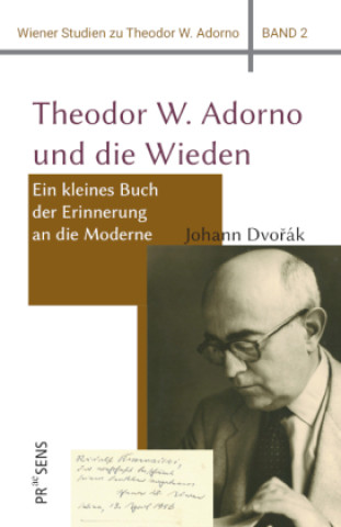 Kniha Theodor W. Adorno und die Wieden Johann Dvorák