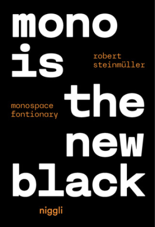 Kniha Mono is the new Black Steinmüller Robert