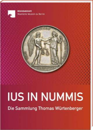 Kniha Ius in nummis Thomas Würtenberger