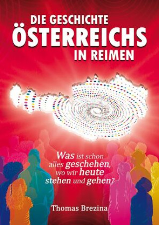 Kniha Die Geschichte Österreichs in Reimen Thomas Brezina