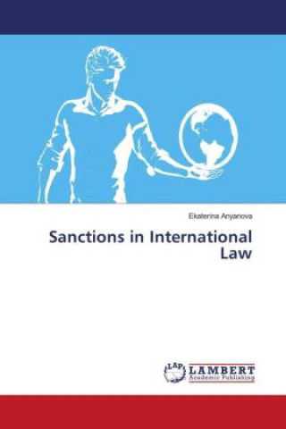 Kniha Sanctions in International Law Ekaterina Anyanova
