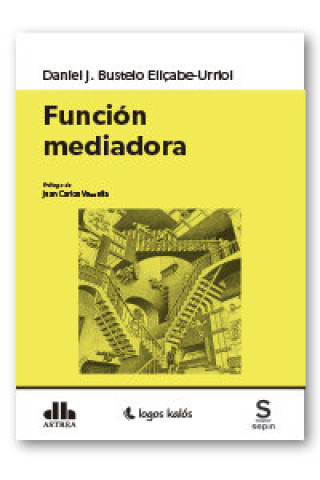 Knjiga FUNCION MEDIADORA BUSTELO ELIÇABE-URRIOL