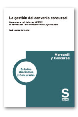 Knjiga LA GESTION DEL CONVENIO CONCURSAL MOLINA HERNANDEZ