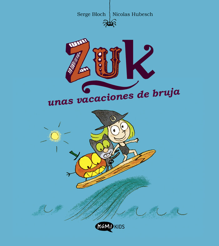 Книга ZUK 1 ZUK UNAS VACACIONES DE BRUJA BLOCH