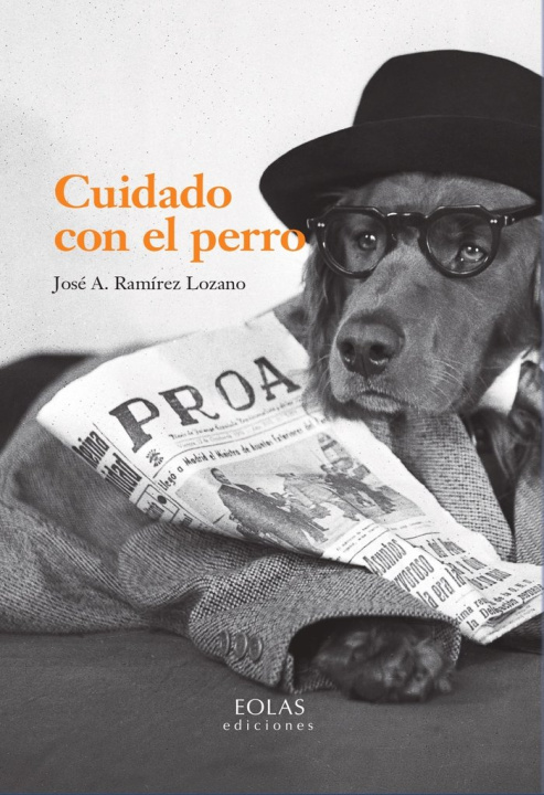 Boek CUIDADO CON EL PERRO RAMIREZ LOZANO