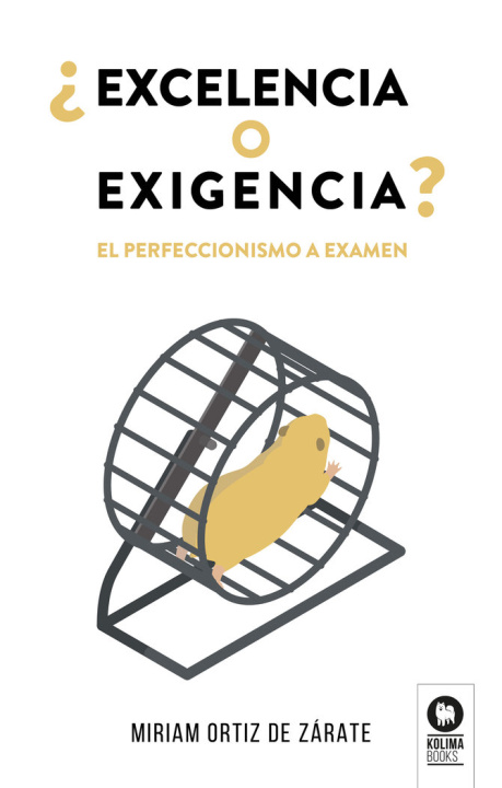Książka ¿Excelencia o exigencia? Ortiz de Zárate