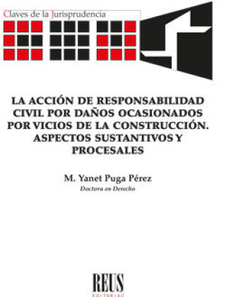 Книга LA ACCION DE RESPONSABILIDAD CIVIL POR DAÑOS OCASIONADOS POR PUGA PEREZ