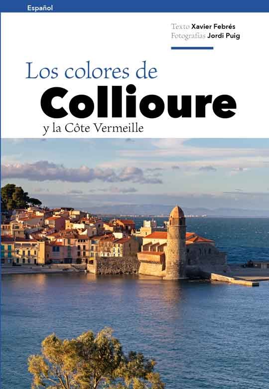 Kniha LOS COLORES DE COLLIOURE PUIG CASTELLANO