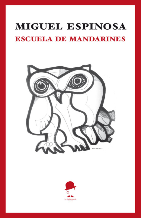 Kniha ESCUELA DE MANDARINES ESPINOSA