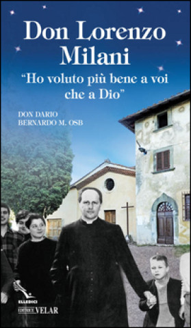 Könyv Don Lorenzo Milani Dario Bernardo
