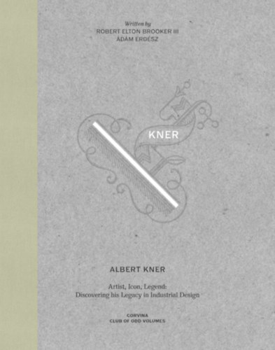 Knjiga Albert Kner - Artist, Icon, Legend Erdész Ádám