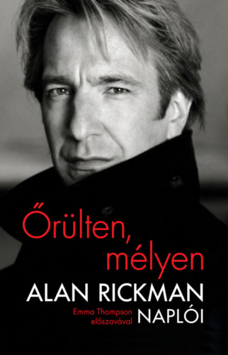 Kniha Őrülten, mélyen Alan Rickman
