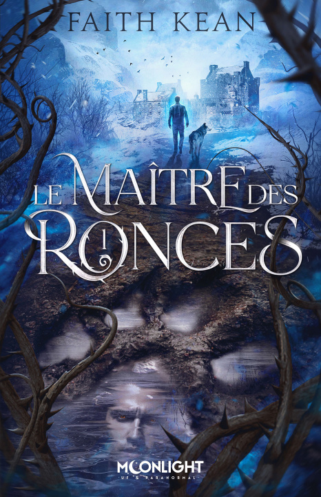 Knjiga Le Maître des Ronces Faith Kean
